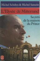 L'Élysée de Mitterrand