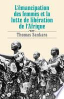 L' emancipation des femmes et la lutte de liberation de L'Afrique