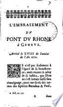 L'embrasement du pont du Rhône à Geneve ... 1670