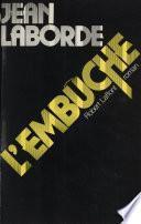 L'Embûche