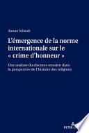 L'émergence de la Norme Internationale Sur le « Crime D'honneur »