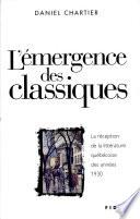 L'émergence des classiques