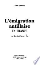 L'émigration antillaise en France