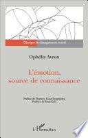 L'émotion, source de connaissance