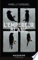 L'Empereur blanc
