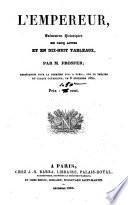 L'empereur, evenemens historiques en cinq actes (etc.)