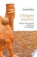 L'Empire assyrien