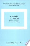 L'empire au miroir