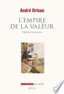 L'Empire de la valeur. Refonder l'économie