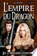 L'Empire du Dragon - Tome 1 - Les 17 premiers chapitres