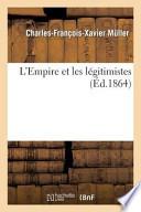 L Empire Et Les Legitimistes