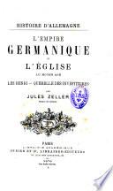 L'empire germanique et l'Eglise au Moyen-Age