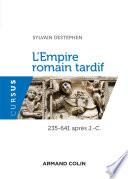 L'Empire romain tardif