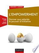 L'empowerment - Donner aux salariés le pouvoir d'initiative