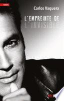L'empreinte de l'invisible