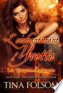 L'enchantement d'Yvette