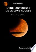 L'enchanteresse de la lune rousse