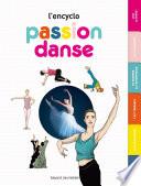 L'encyclo, Passion Danse