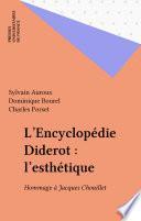 L'Encyclopédie Diderot : l'esthétique