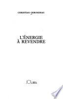 L'énergie à revendre
