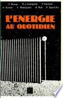 L'Energie au quotidien