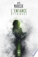 L'Enfance attribuée