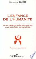 L'enfance de l'humanité