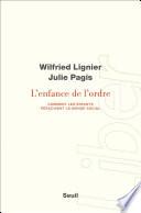 L'Enfance de l'ordre - Comment les enfants perçoivent le monde social