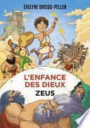 L'enfance des dieux - Tome 1 : Zeus