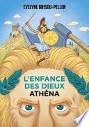 L'enfance des dieux - Tome 2 : Athéna