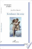 L'enfance du sexe