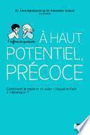 L'enfance en question - A haut potentiel, précoce