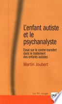 L'enfant autiste et le psychanalyste