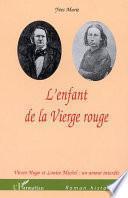 L'ENFANT DE LA VIERGE ROUGE