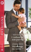 L'enfant de son patron - Mensonge ou vérité ?