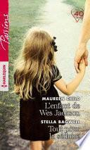 L'enfant de Wes Jackson - Tout pour la séduire