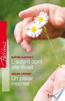 L'enfant dont elle rêvait - Un plaisir insensé
