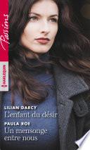 L'enfant du désir - Un mensonge entre nous