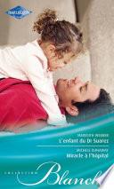 L'enfant du Dr Suarez - Miracle à l'hôpital