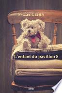 L'enfant du pavillon 8