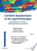 L'enfant dyspraxique et les apprentissages
