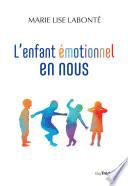 L'enfant émotionnel en nous