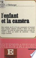 L'enfant et la caméra