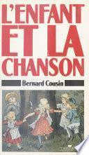 L'Enfant et la Chanson : Une histoire de la chanson d'enfant