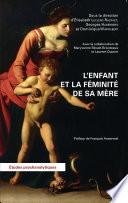 L'enfant et la féminité de sa mère