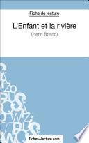 L'Enfant et la rivière de Henri Bosco (Fiche de lecture)