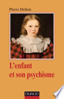L'enfant et son psychisme