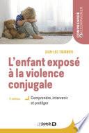 L'enfant exposé à la violence conjugale