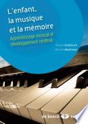 L'enfant, la musique et la mémoire