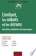 L'enfant, les robots et les écrans